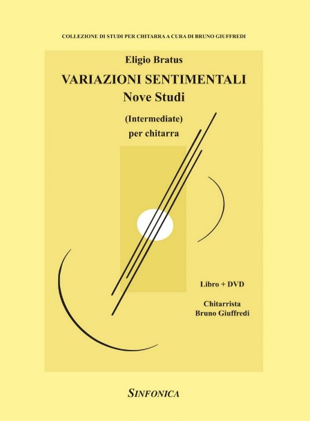 Eligio Bratus: VARIAZIONI SENTIMENTALI